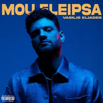 Mou Eleipsa by Vasilis Eliades