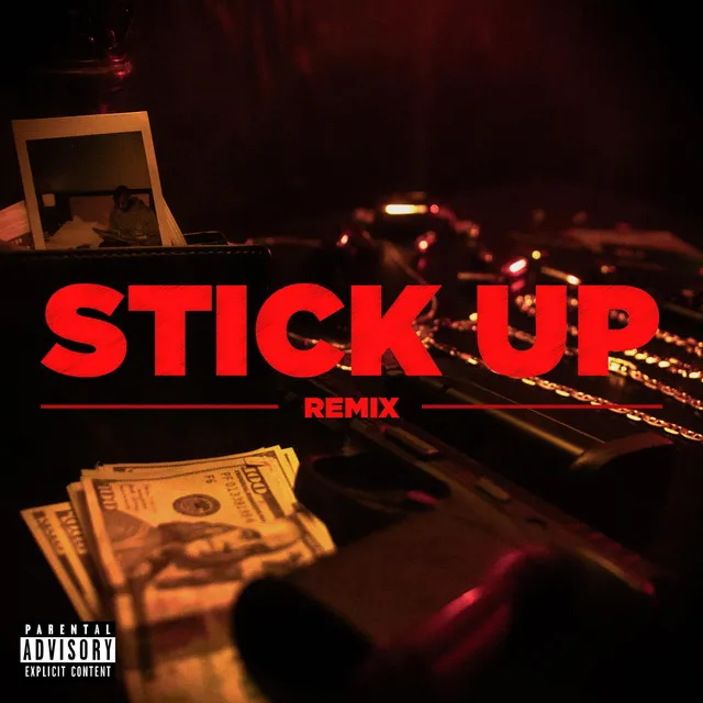 Stick Up (Remix)