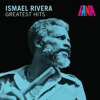 Greatest Hits by Ismael Rivera