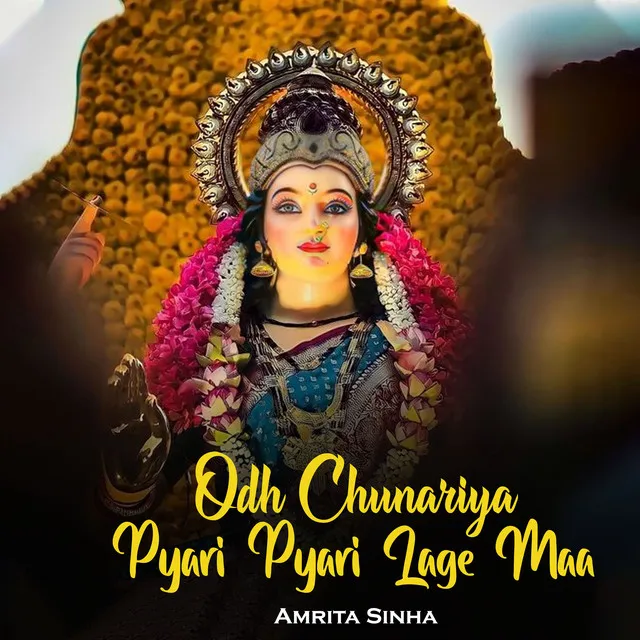 Odh Chunariya Pyari Pyari Lage Maa