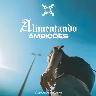 Alimentando Ambições by Gabiru