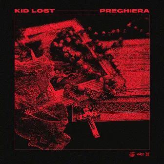 Preghiera by Kid Lost