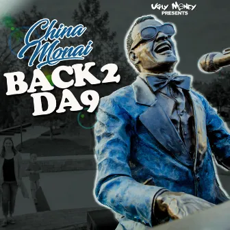 Back 2 Da 9 by China Monai