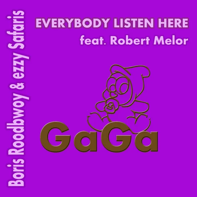 Everybody Listen Here - Original