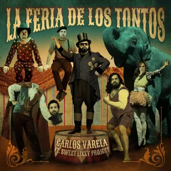 La Feria de los Tontos by Carlos Varela