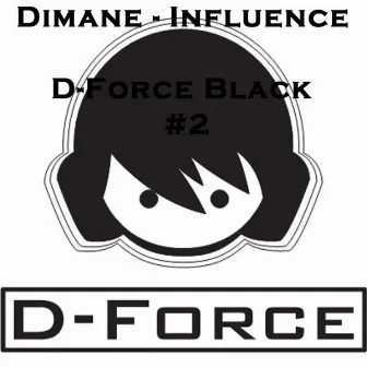 Influence by Dimane