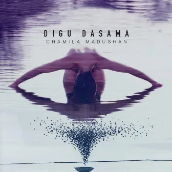 Digu Dasama by Chamila Madushan