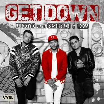 Get Down by Juggy D