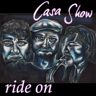 Ride On by Casa Show