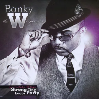 The W Experience by Banky W.