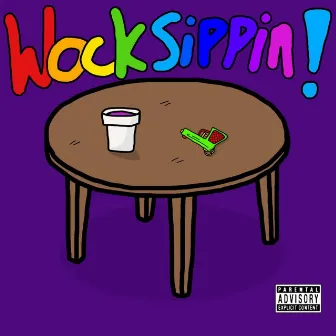 Wock Sippin! by ExoO