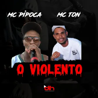 O Violento by Dj Igor do PB