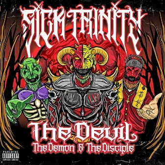 The Devil the Demon the Disciple by Wicked Wayz