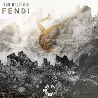 Landslide / Charlie by Fendi