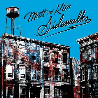 Sidewalks by Matt and Kim