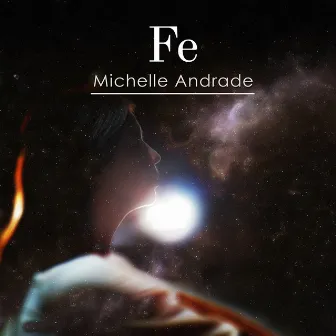 Fe by Michelle Andrade