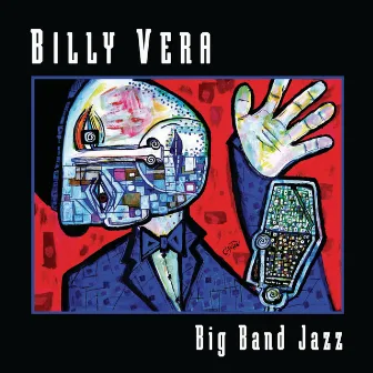 Big Band Jazz by Billy Vera