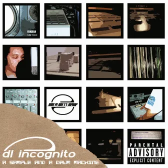 A Sample and a Drum Machine by DL Incognito