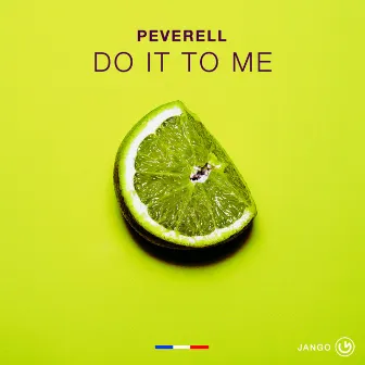 Do It to Me by Peverell