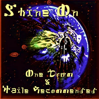 Shine On by One Drum