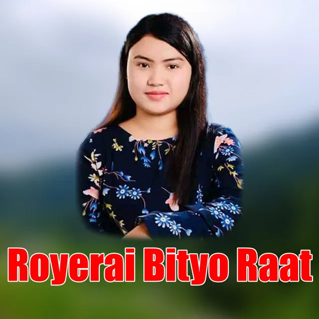 Royerai Bityo Raat