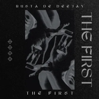 The First by Busta de Djay