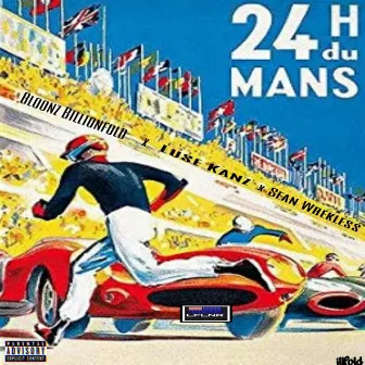 24 H Du Mans by Bloonz Billionfold