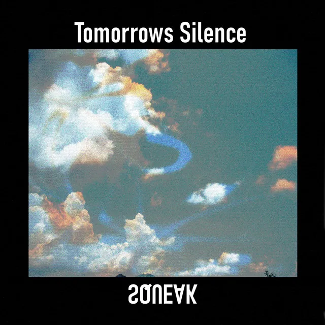 Tomorrows Silence