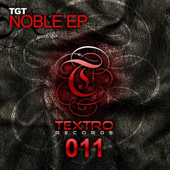 Noble EP by TGT