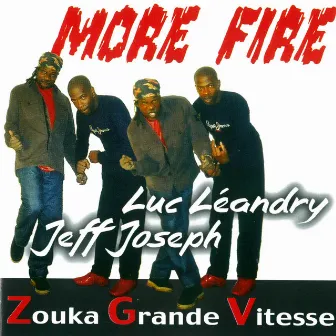 More Fire / Zouka grande vitesse by Jeff Joseph