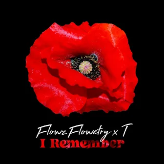 I Remember by Flowz Flowetry