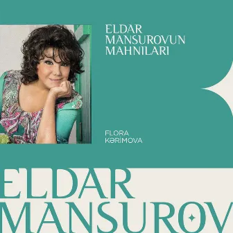 Eldar Mansurovun Mahnıları by Eldar Mansurov