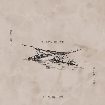 black river by AJ Morrow