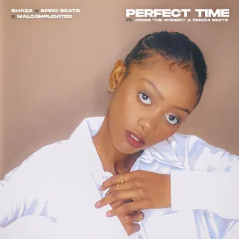 Perfect Time by Shaza