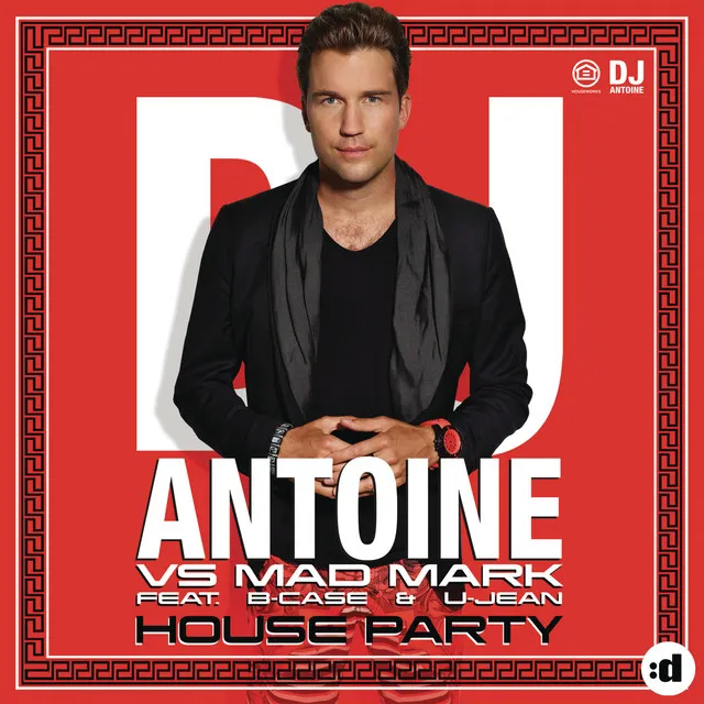 House Party (feat. B-Case & U-Jean) - Radio Edit