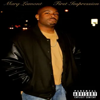 First Impression by Marq Lamont