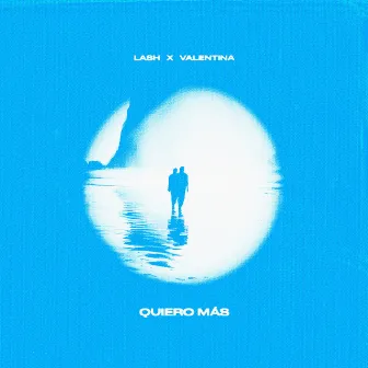 Quiero Más by Lash