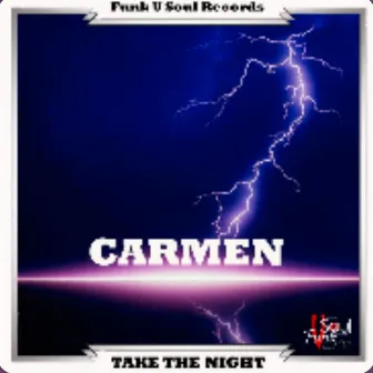 Take the Night by Carmen