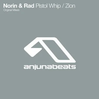 Pistol Whip / Zion by Norin & Rad