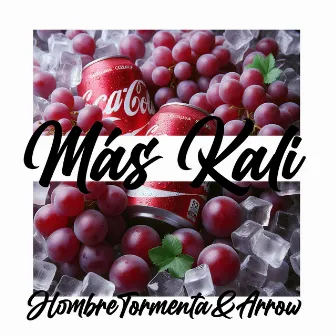 Más Kali by Hombre Tormenta