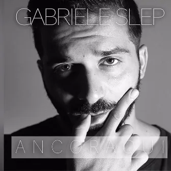 Ancora Qui by Gabriele Slep