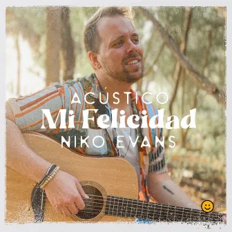 Mi Felicidad (Acústico) by Niko Evans