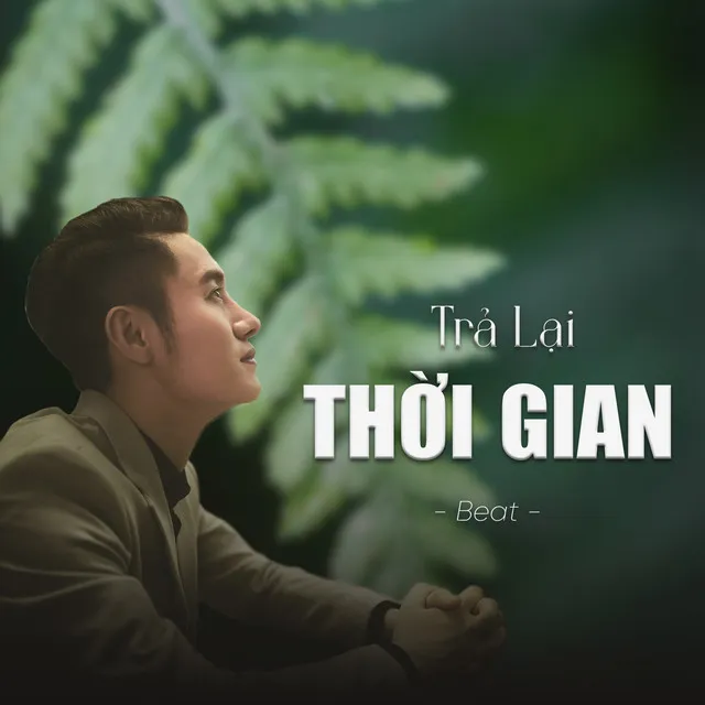 Trả Lại Thời Gian - Beat