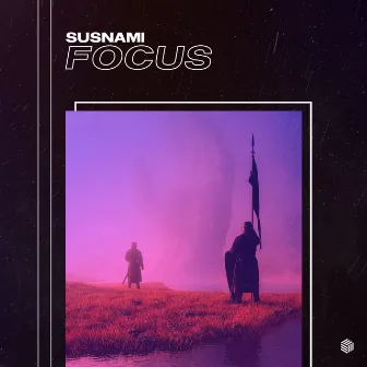 Focus by Susnami