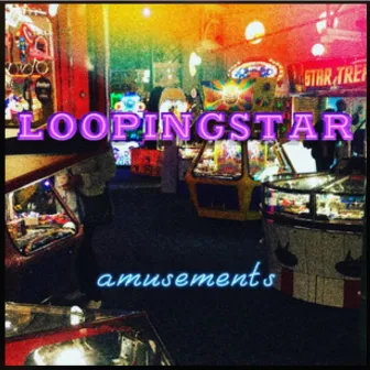 Amusements EP by Loopingstar