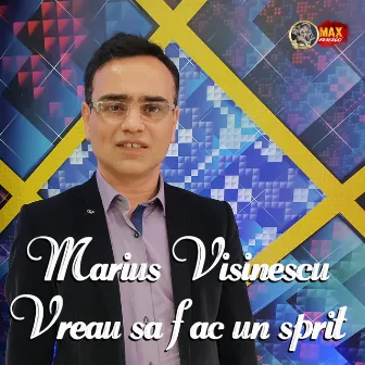 Vreau Sa Fac Un Sprit by Marius Visinescu