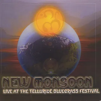 Live at the Telluride Bluegrass Festival by New Monsoon