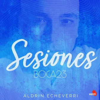 Sesiones Boca23 by Aldrin Echeverri