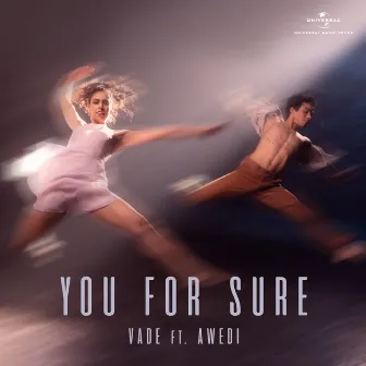 You For Sure by Vade