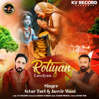 Rotiyan Lassiyan by Avtar Tari